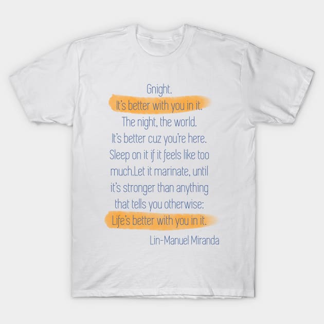 Good night Lin Manuel Miranda depression Depression T Shirt